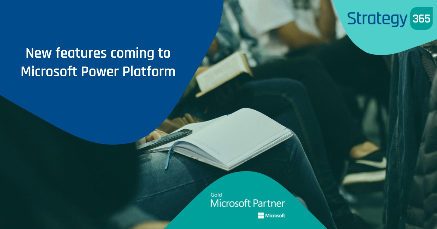 New features coming to Microsoft Power Platform