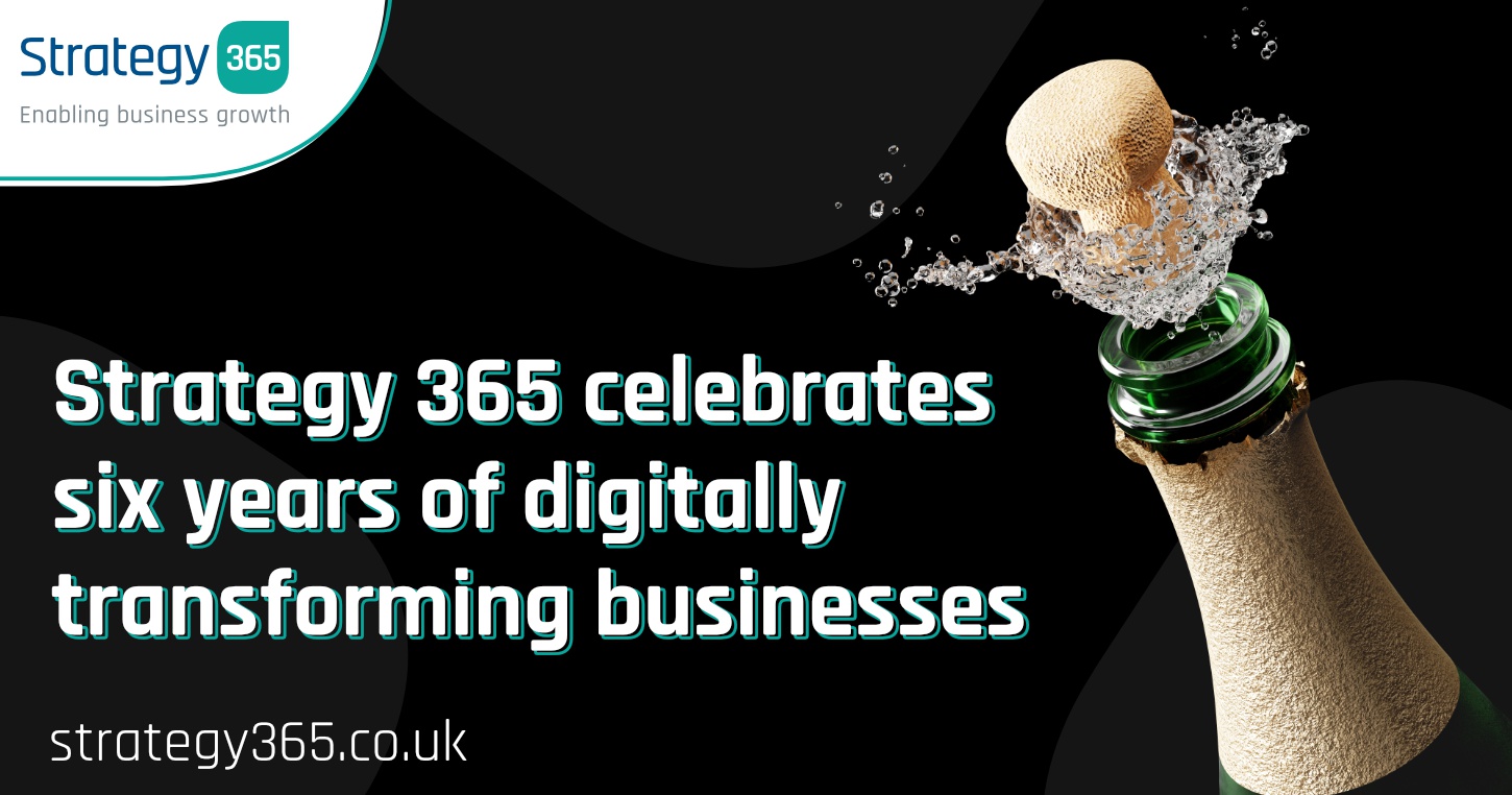 Strategy 365 celebrates six years of digitally transforming businesses