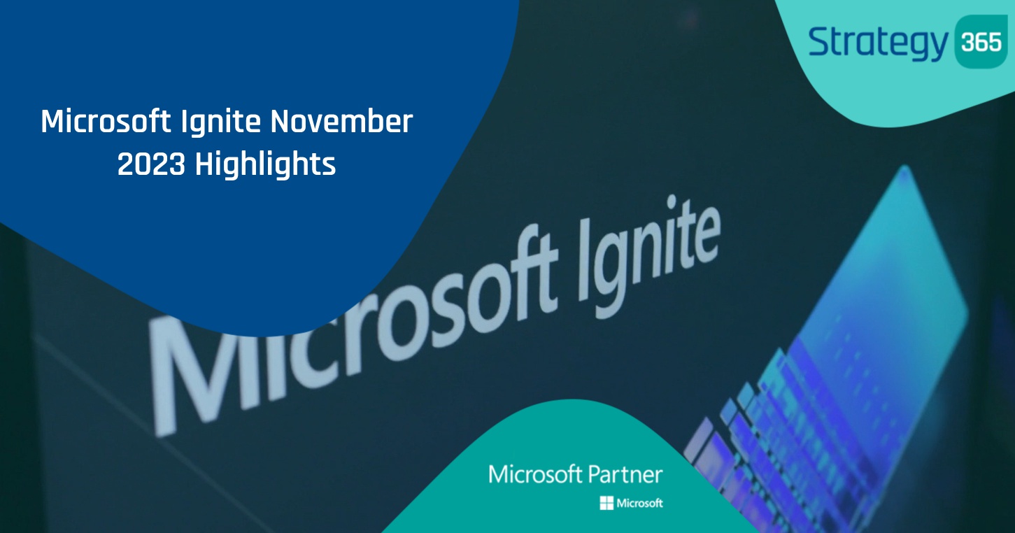 Microsoft Ignite November 2023 Highlights