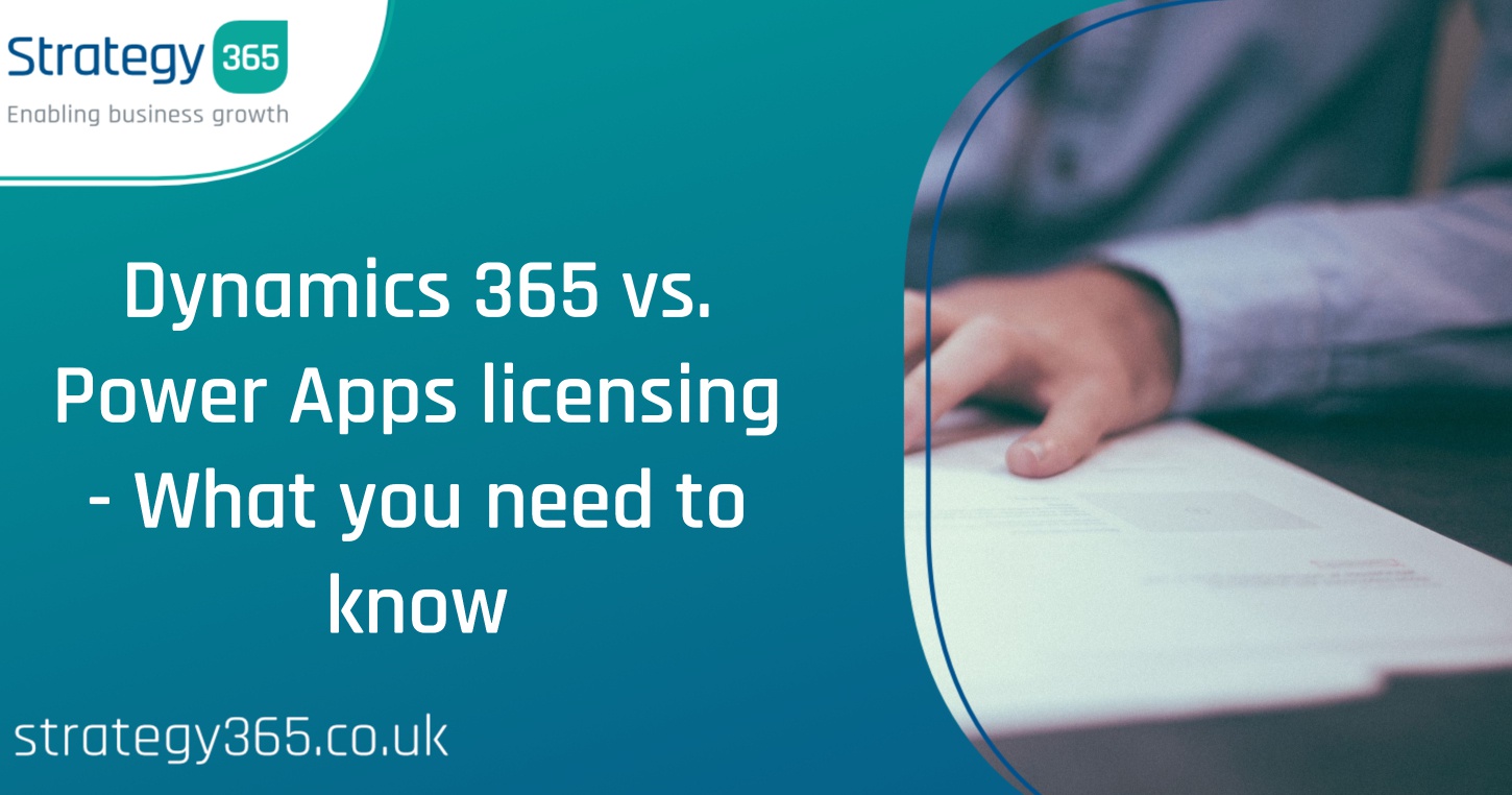 Dynamics 365 vs. Power Apps licensing – What you need to know