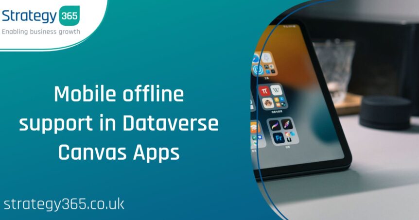 Mobile offline support in Dataverse Canvas Apps