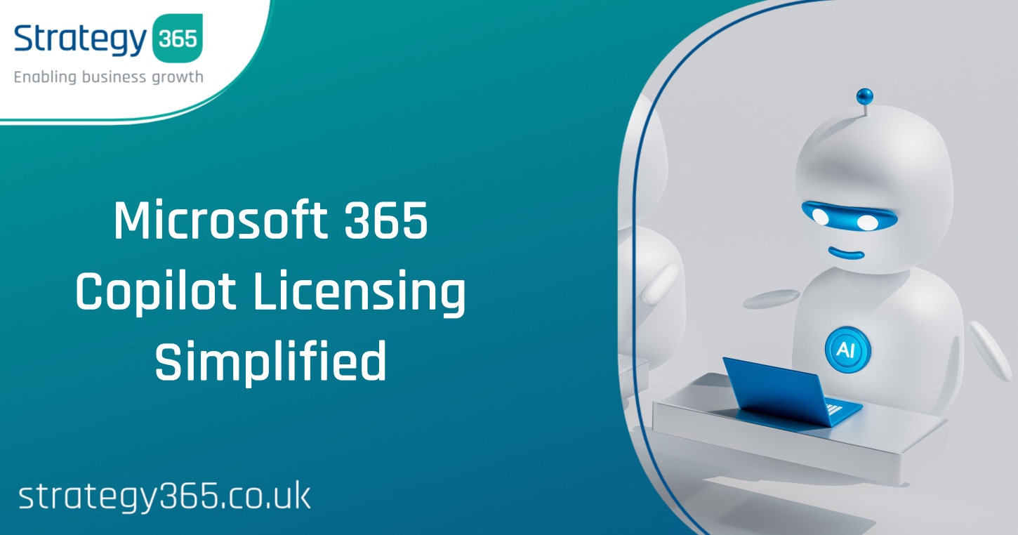 Microsoft 365 Copilot Licensing Simplified